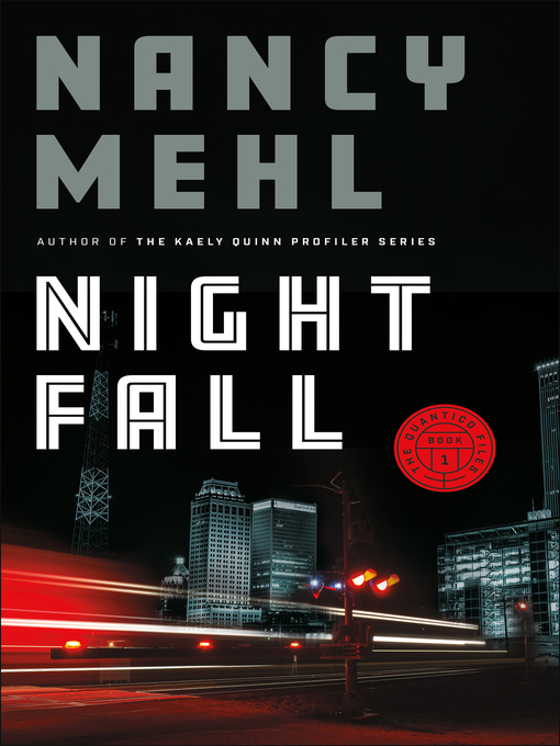 Title details for Night Fall by Nancy Mehl - Wait list